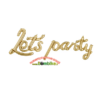 Folinių balionų užrašas „Let's party“